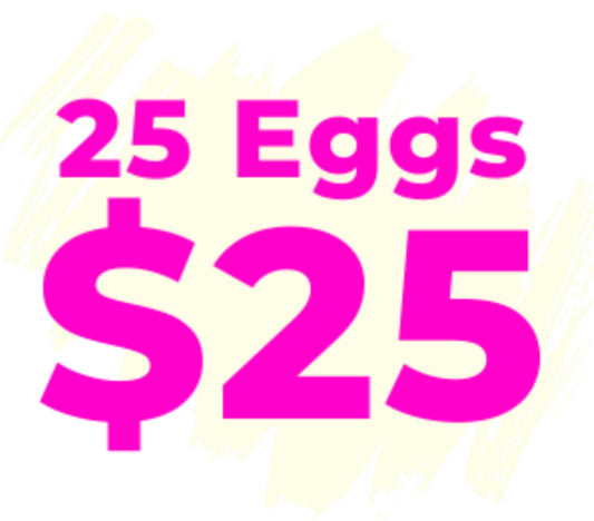 Egg my yard 25 eggs